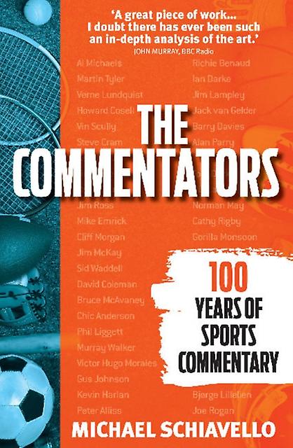 The Commentators by Michael Schiavello Paperback Book