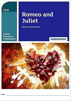 Oxford Literature Companions Romeo And Juliet Workbook by Peter Buckroyd Paperback