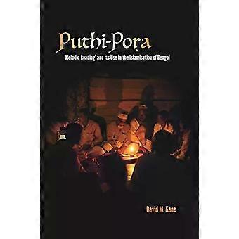 Puthi-pora 'Leitura melódica' e seu uso na islamização de Bengala - David M. Kane
