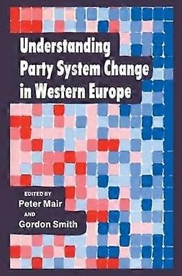Understanding Party System Change in Western Europe