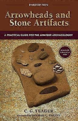 Arrowheads and Stone Artifacts
