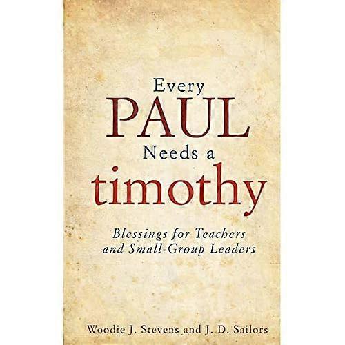 Every Paul Needs a Timothy