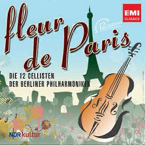 12 Cellisten Der Berliner Philharmoniker Fleur De Paris CD (2010)