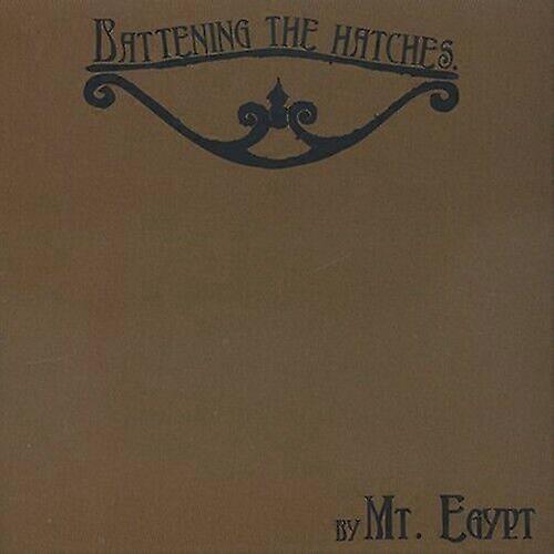 Mt Egypt Battening the Hatches CD
