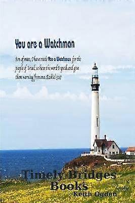 You are a Watchman