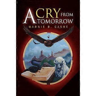 A Cry From Tomorrow