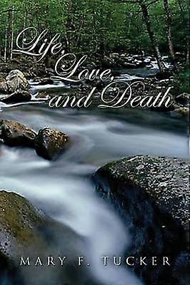 Life Love and Death