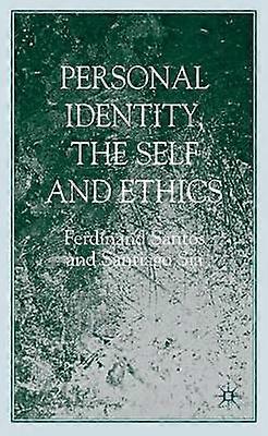 Personal Identity the Self and Ethics