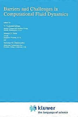 Barriers and Challenges in Computational Fluid Dynamics