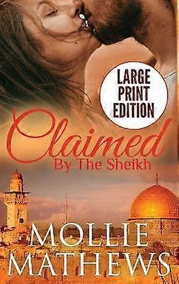 Claimed by The Sheikh (Large Print)