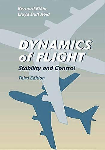 Dynamics of Flight: Stability and Control