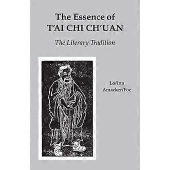 Essence Of T'ai Chi Ch'uan - North Atlantic Books U.S