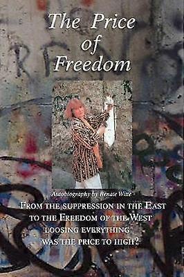 The Price of Freedom