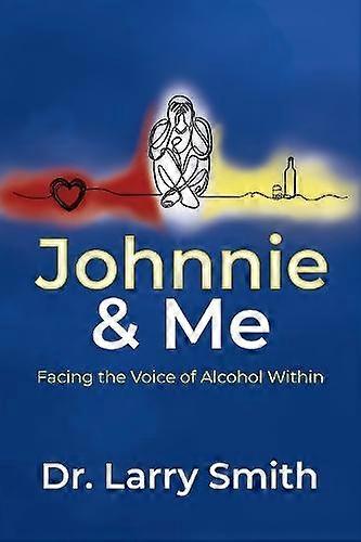 Johnnie And Me by Dr. Larry Smith Paperback
