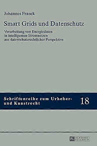 Smart Grids Und Datenschutz by Johannes Franck Hardback Book