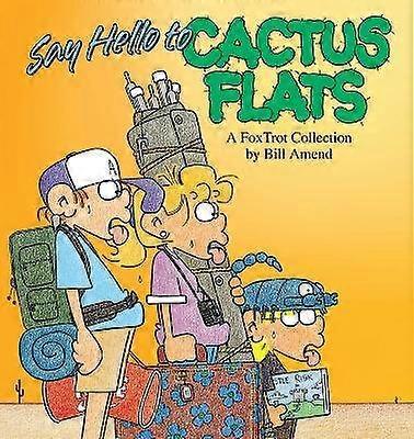 Say Hello to Cactus Flats A Fox Trot Collection