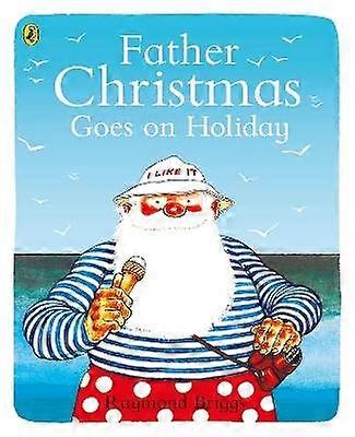 Father Christmas Goes on Holiday