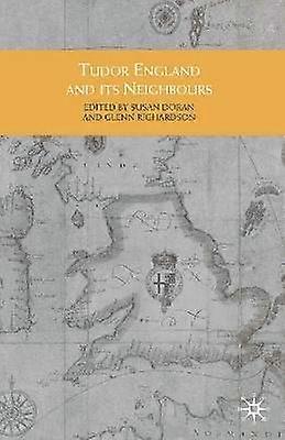 Tudor England and its Neighbours