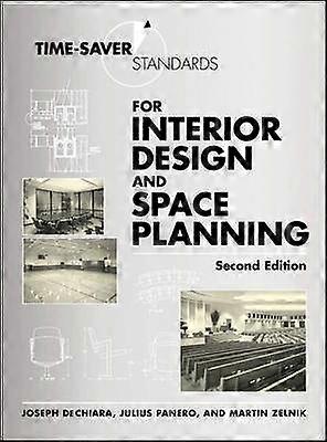 Time-Saver Standards for Interior Design and Space Planning Second Edition