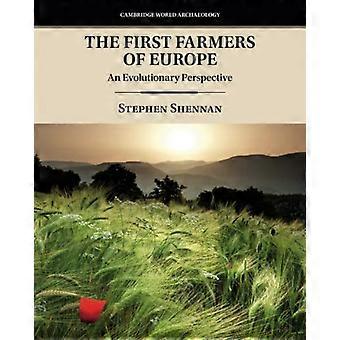 De eerste boeren van Europa: een evolutionair perspectief (Cambridge World Archaeology)