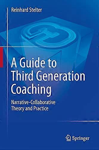 A Guide to Third Generation Coaching