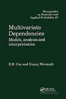 Multivariate Dependencies Models Analysis And Interpretation - D.R. Cox