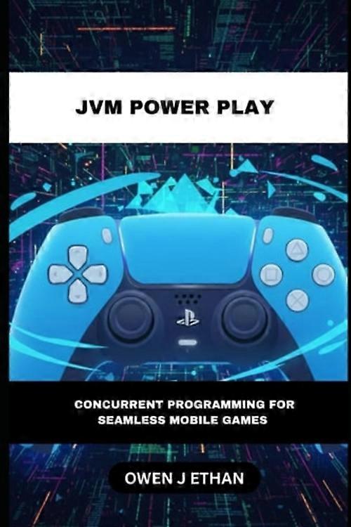JVM Power Play - Concurrent Programming For Seamless Mobile Games