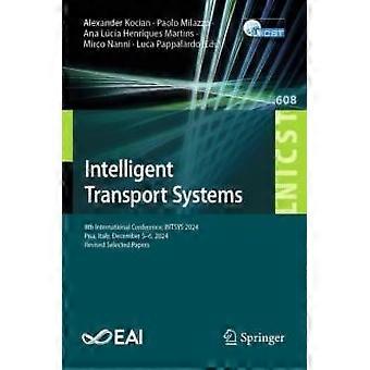 Intelligent Transport Systems 8th International Conference Intsys 2024 Pis - Springer Nature B.V - Paperback - en Book