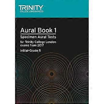 Trinity College London Hörtests Buch 1 (Anfänger bis Stufe 5) 2017