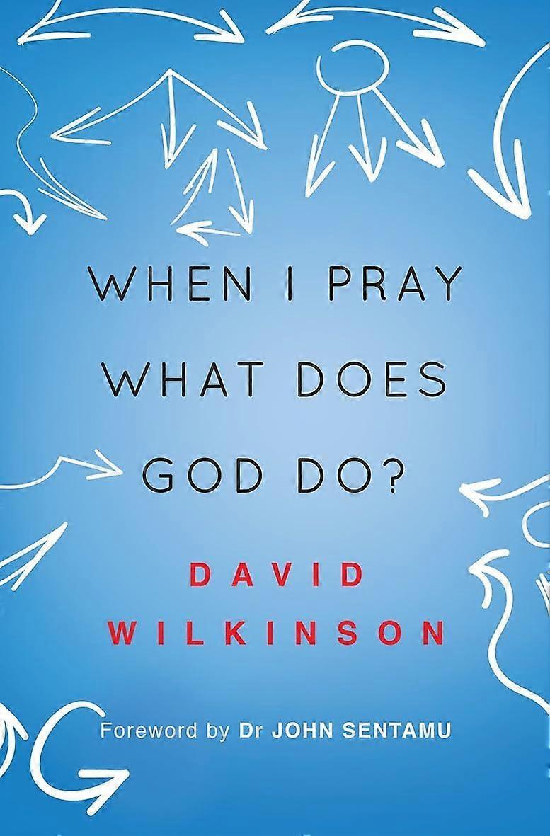 When i pray, what does god do