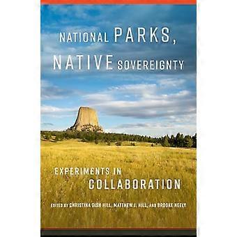 Nationalparks – Souveränität der indigenen Bevölkerung – Band 7: Experimente der Zusammenarbeit