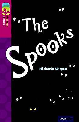 Oxford Reading Tree Treetops Fiction Level 10 The Spooks by Michaela Morgan Paperback