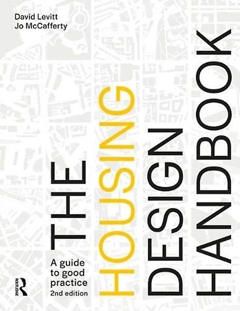 The Housing Design Handbook by McCafferty & Jo Levitt Bernstein Associates & UK Paperback