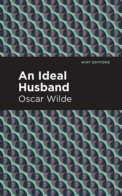 An Ideal Husband by Oscar Wilde Paperback Book