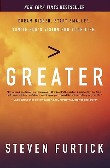 Greater by Steven Furtick Paperback