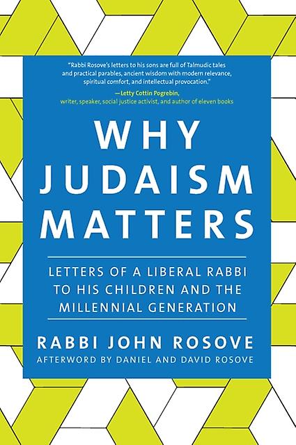 Why Judaism Matters by Rabbi John Rosove Paperback Book