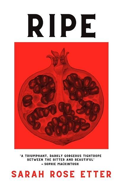 Ripe by Sarah Rose Etter Paperback
