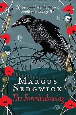 The Foreshadowing by Marcus Sedgwick Paperback Book