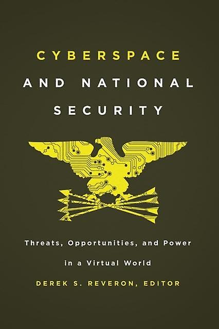 Cyberspace And National Security by Georgetown University Press Paperback
