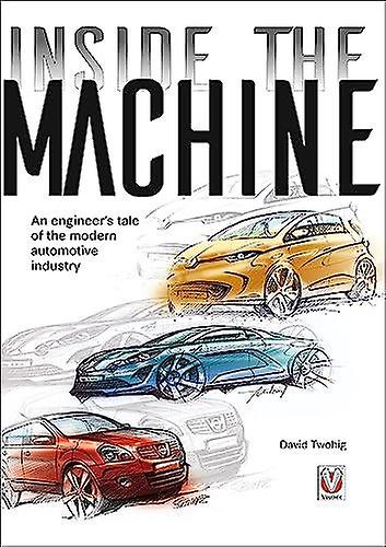 Inside The Machine - David Twohig - Automotive technology and trades - David & Charles - Paperback