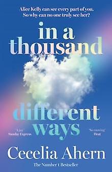 In A Thousand Different Ways by Cecelia Ahern Paperback