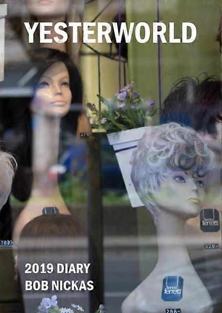 Yesterworld by Bob Nickas Paperback