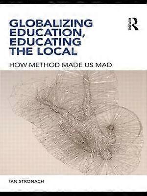 Globalizing Education Educating the Local