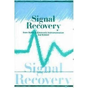 Signal Recovery from Noise in Electronic Instrumentation