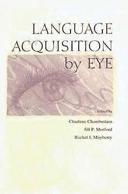 Language Acquisition By Eye