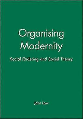 Organising Modernity