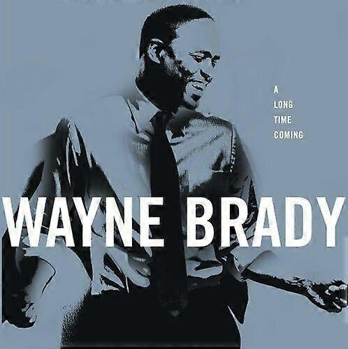 Brady Wayne Long Time Coming CD