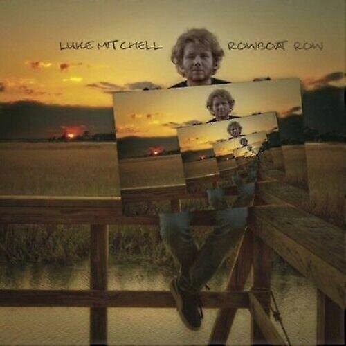 Mitchell Luke Rowboat Row CD