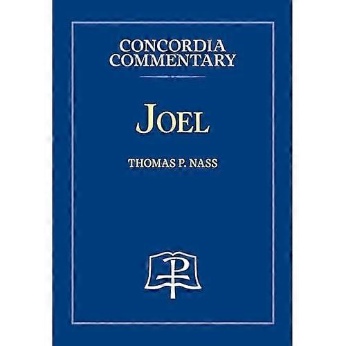 Joel - Concordia Commentary