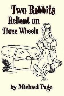 Two Rabbits Reliant on Three Wheels